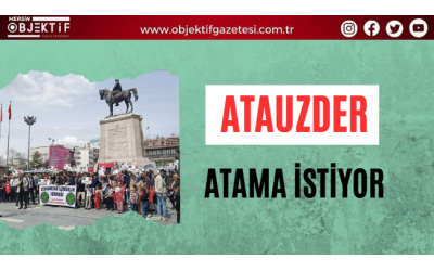 ATAUZDER atama istiyor