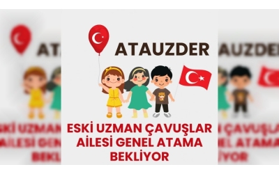 UZMAN ÇAVUŞ AİLELERİ ATAMA BEKLİYOR!