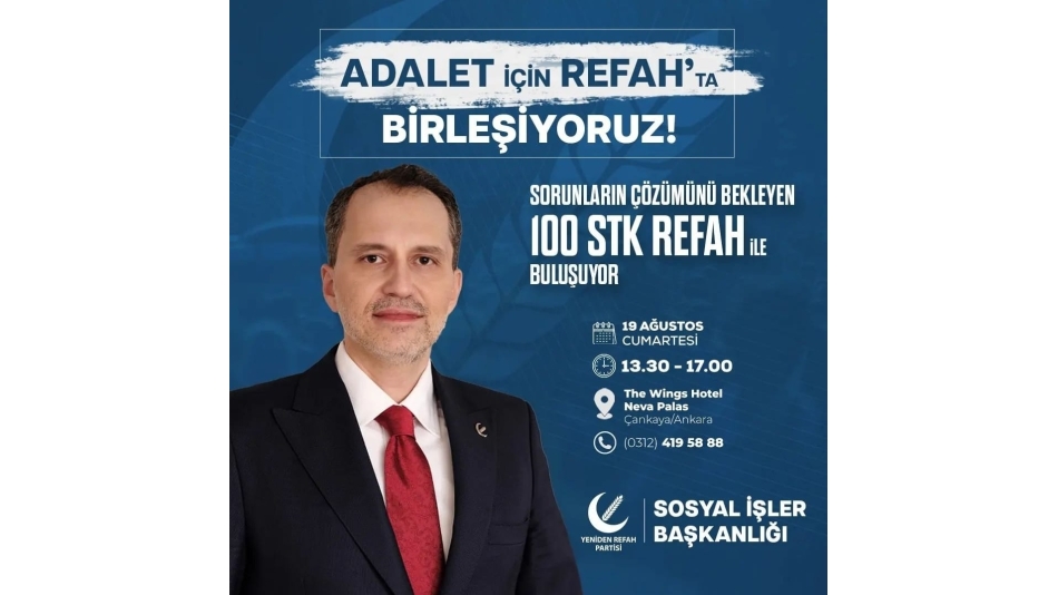 Yeniden Refah Partisi Genel Başkanı Sayın Fatih ERBAKAN Tarafından Etkinliğe Davet Edildik.